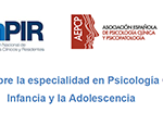 Comunicado: «Especialidad de Psicología Clínica de la Infancia y la Adolescencia»